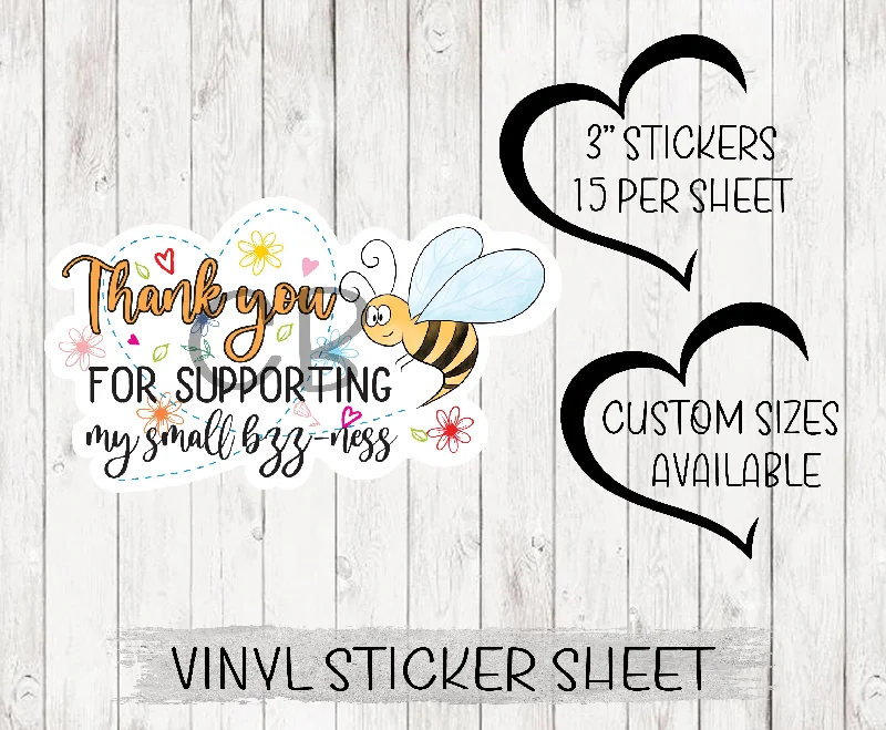 Thank You Supporting My Bzz-ness Vinyl Sticker Sheet