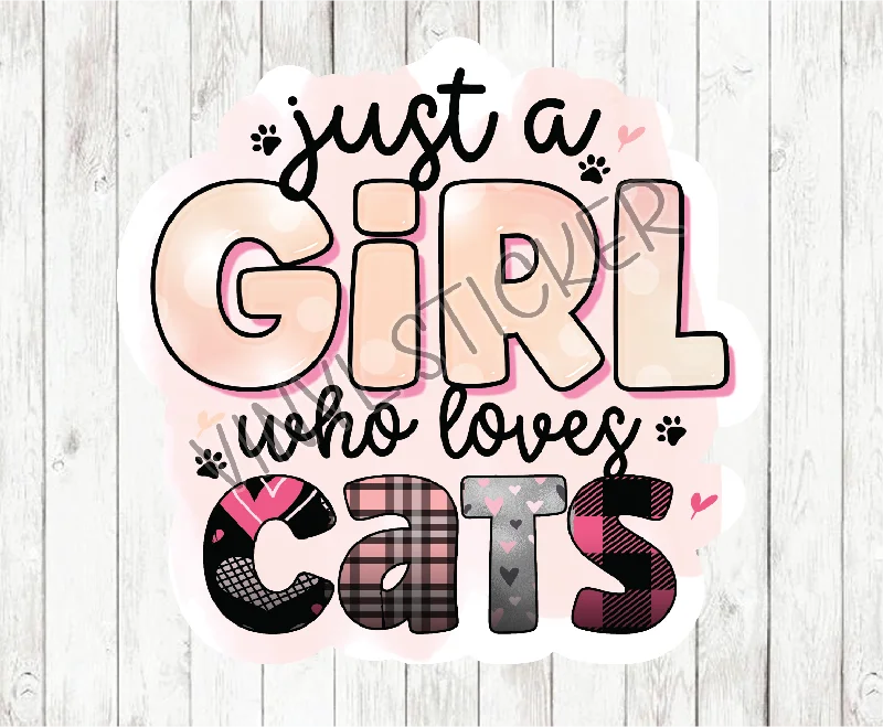 Just A Girl Who Loves Cats Sticker / Decal