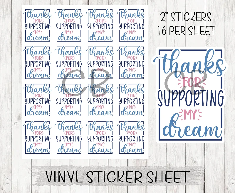 Thank You for Supporting My Dreams Vinyl Sticker Sheet